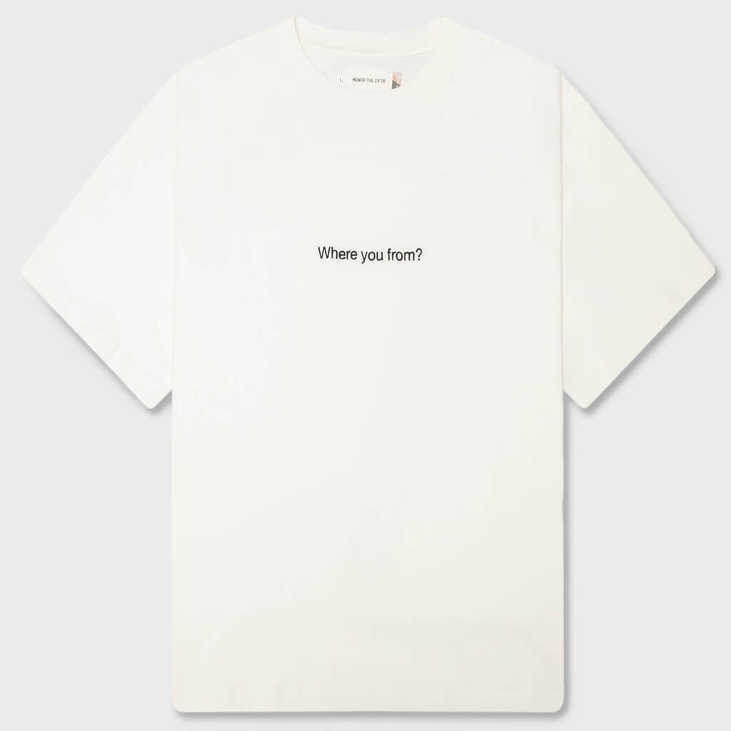 Where You From Tee - White